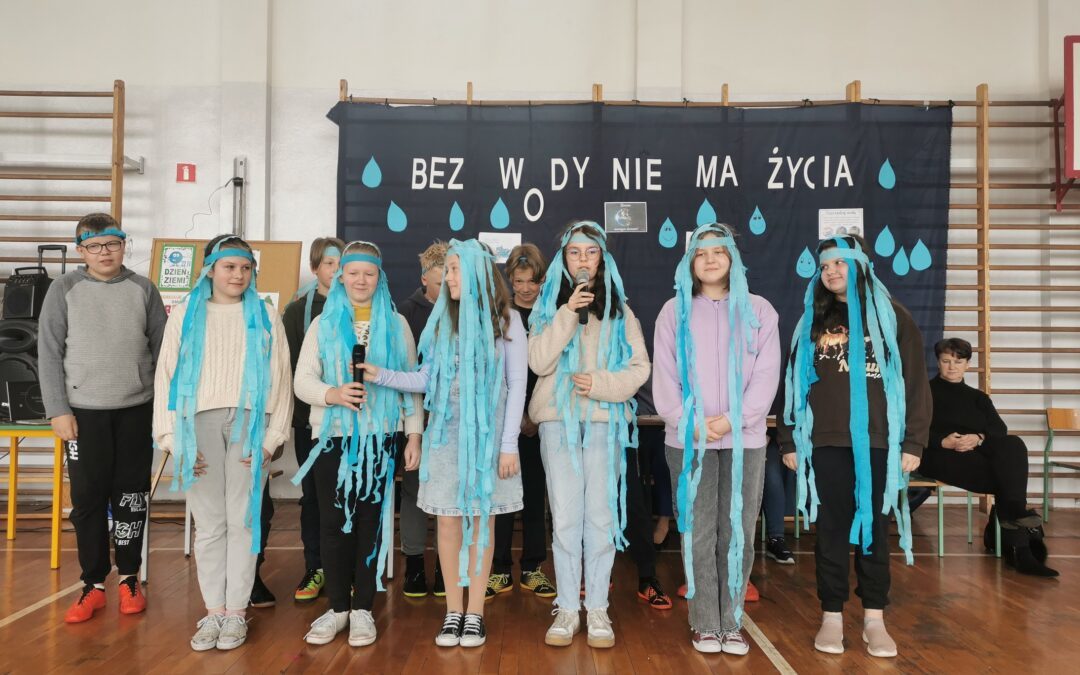 Dzień Ziemi “Bez wody nie ma życia”